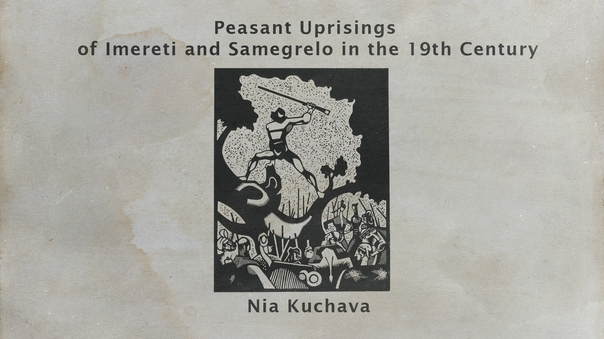 Peasant Uprisings of Imereti and Samegrelo in the 19th Century