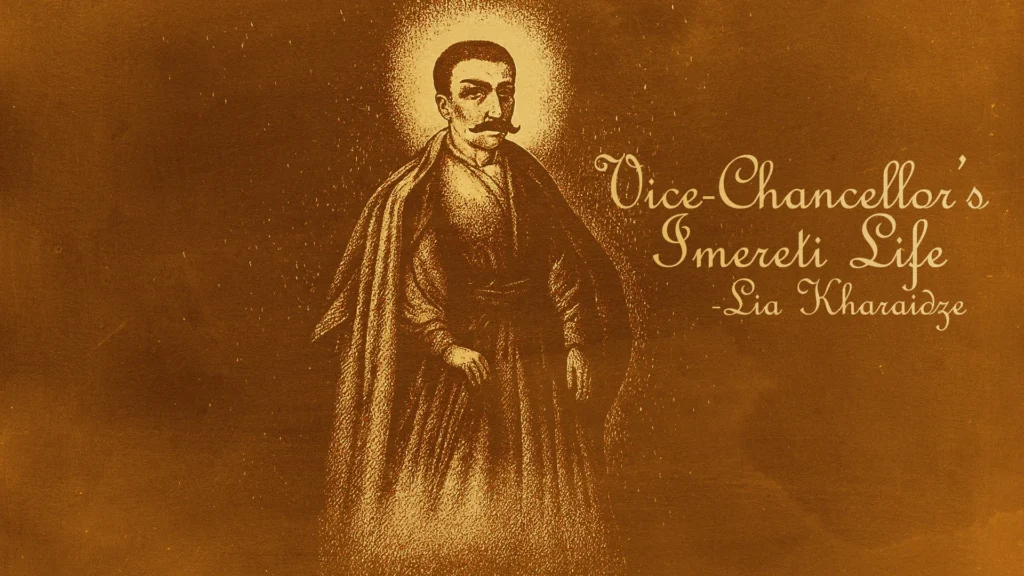 Vice-Chancellor’s Imereti Life